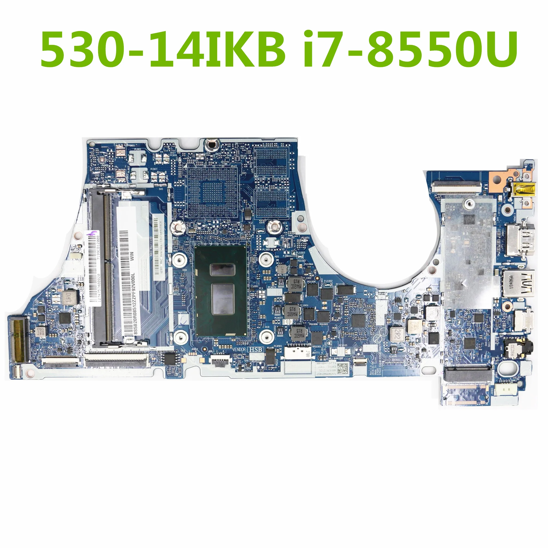 За Lenovo Ideapad Yoga 530-14IKB Шнур 6-14IKB дънна Платка на лаптоп i7-8550U Процесор DDR4 NM-B601 5B20R08512